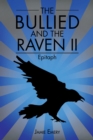 Image for Bullied  and the Raven Ii: Epitaph