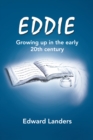 Image for Eddie: Growing up in the Early 20Th Century