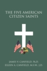 Image for Five American Citizen Saints
