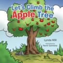 Image for Let&#39;S Climb the Apple Tree