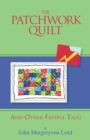 Image for Patchwork Quilt: And  Other  Fateful   Tales