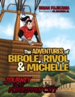 Image for Adventures of Bibole, Rivol and Michelle: Journey to the Forbidden City