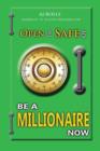 Image for Open the Safe of Be a Millionaire Now