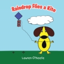 Image for Raindrop Flies a Kite