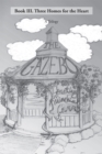 Image for Gazebo: Book Iii.  Three Homes for the Heart