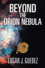 Image for Beyond the Orion Nebula