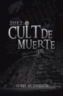 Image for 2012: Cult De Muerte (Er)