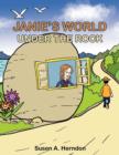 Image for Janie&#39;s World : Under the Rock