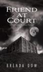Image for Friend at Court : A Ruth Bowen Regency Mystery