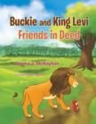 Image for Buckie and King Levi - Friends in Deed