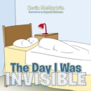 Image for Day I Was Invisible