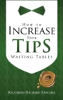 Image for How to Increase Your Tips Waiting Tables