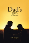 Image for Dad&#39;s Abcs of Success