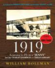 Image for 1919 : Learning to Fly in a Jenny Just Like Charles Lindbergh and Amelia Earhart