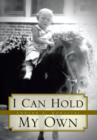 Image for I Can Hold My Own