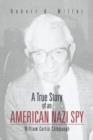 Image for A True Story of an American Nazi Spy : William Curtis Colepaugh