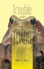 Image for Trouble with Toads