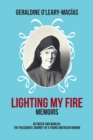 Image for Lighting My Fire: Memoirs Between Two Worlds: the Passionate Journey of a Young American Woman