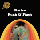 Image for Native Funk &amp; Flash: An Emerging Folk Art