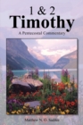 Image for 1 &amp; 2 Timothy: A Pentecostal Commentary