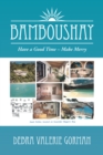 Image for Bamboushay: Have a Good Time - Make Merry