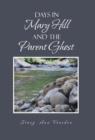 Image for Days in Mary Hill and the Parent Ghost