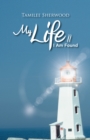 Image for My Life Ii: I Am Found