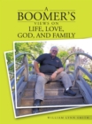 Image for Boomer&#39;S Views on Life, Love, God, and Family