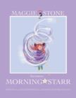 Image for Maggie Stone Becomes Morning Starr
