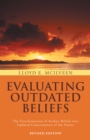 Image for Evaluating Outdated Beliefs: The Transformation of Archaic Beliefs into Updated Consciousness of the Future