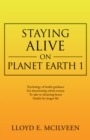 Image for Staying Alive on Planet Earth 1