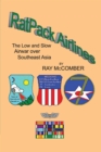 Image for Ratpack Airlines: The Low and Slow Airwar over Southeast Asia