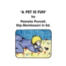 Image for &#39;A Pet Is Fun&#39;.
