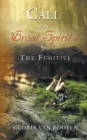 Image for Call of the Great Spirit / the Fugitive