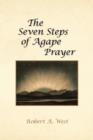 Image for The Seven Steps of Agape Prayer