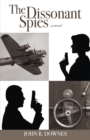 Image for Dissonant Spies: A Novel