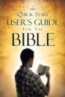 Image for Quick Start User&#39;s Guide for the Bible