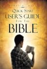 Image for Quick Start User&#39;s Guide for the Bible
