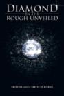 Image for Diamond in the Rough Unveiled