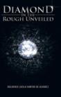 Image for Diamond in the Rough Unveiled