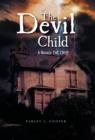 Image for The Devil Child : A Novela the Crop