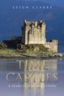 Image for Time of Castles: A Search for Ancestors