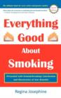 Image for Everything Good about Smoking