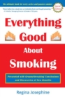 Image for Everything Good About Smoking