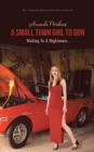 Image for Small Town Girl to Don: Waking to a Nightmare