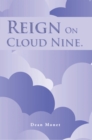 Image for Reign on Cloud Nine