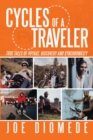 Image for Cycles of a Traveler: True Tales of Voyage, Discovery and Synchronicity