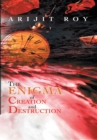 Image for Enigma of Creation and Destruction