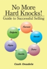 Image for No More Hard Knocks!: Guide to Successful Selling