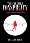 Image for Cheshire Conspiracy: A Sequel to the Manchester Vendetta